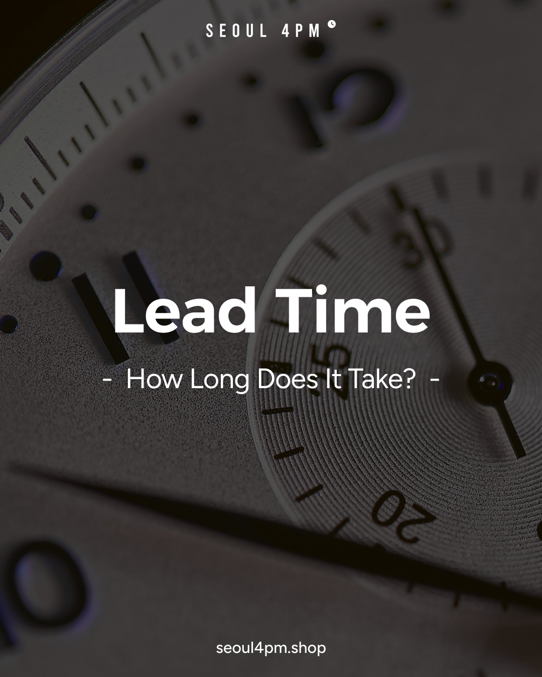 Lead Time - How Long Does It Take?